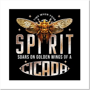 Cicada Is My Spirit Animal Golden Wings Cicada - Inspirational Nature & Spirit Soar Posters and Art